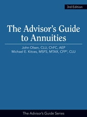 The Advisor s Guide to Annuities