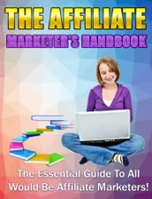 The Affiliate Marketer s Handbook