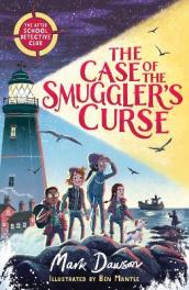 The After School Detective Club: The Case of the Smuggler s Curse
