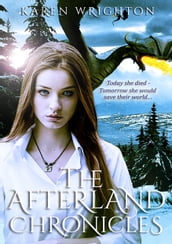 The Afterland Chronicles Boxed Set (Books 1 - 3)