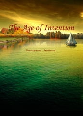 The Age Of Invention