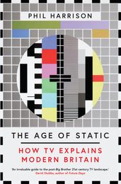 The Age of Static