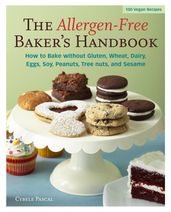 The Allergen-Free Baker s Handbook