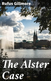 The Alster Case