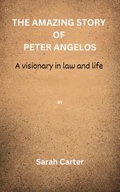 The Amazing Story of Peter Angelos