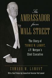 The Ambassador from Wall Street