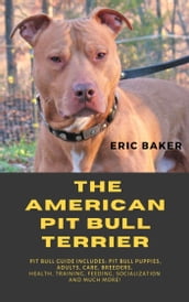 The American Pit Bull Terrier