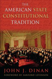 The American State Constitutional Tradition