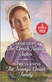 The Amish Nurse s Suitor and The Nanny s Amish Family