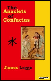 The Analects of Confucius