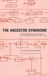 The Ancestor Syndrome