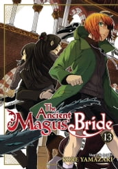 The Ancient Magus  Bride Vol. 13