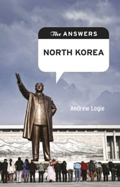 The Answers: North Korea