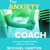 The Anxiety Coach