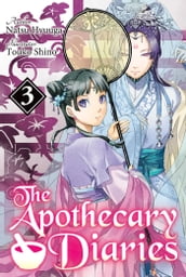 The Apothecary Diaries: Volume 3 (Light Novel)