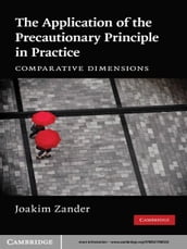 The Application of the Precautionary Principle in Practice