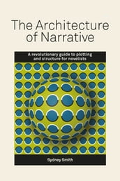 The Architecture of Narrative