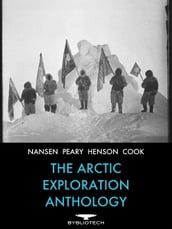 The Arctic Exploration Anthology