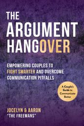 The Argument Hangover