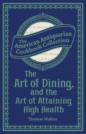 The Art of Dining, and the Art of Attaining High Health