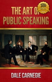 The Art of Public Speaking