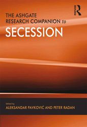 The Ashgate Research Companion to Secession