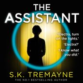 The Assistant: The most gripping and original psychological thriller of 2021 from the number 1 Sunday Times bestseller