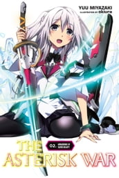 The Asterisk War, Vol. 2 (light novel)