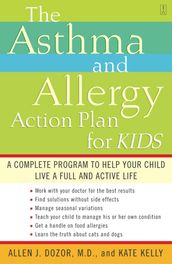 The Asthma and Allergy Action Plan for Kids