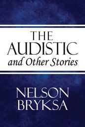 The Audistic and Other Stories