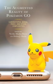 The Augmented Reality of Pokémon Go