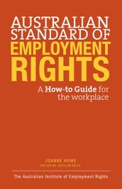 The Australian Standard of Employment Rights