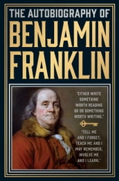 The Autobiography of Benjamin Franklin