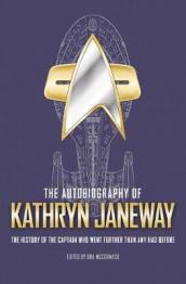 The Autobiography of Kathryn Janeway