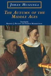 The Autumn of the Middle Ages