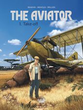 The Aviator - Volume 1 - Take-off