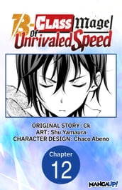 The B-Class Mage of Unrivaled Speed #012