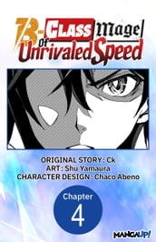 The B-Class Mage of Unrivaled Speed #004
