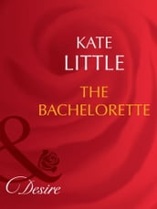 The Bachelorette (Mills & Boon Desire) (20 Amber Court, Book 3)