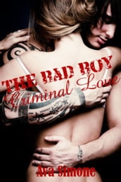 The Bad Boy: Criminal Love