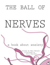 The Ball of Nerves