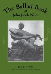 The Ballad Book of John Jacob Niles