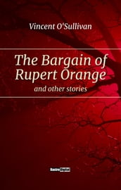 The Bargain of Rupert Orange