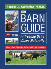 The Barn Guide to Treating Dairy Cows Naturally