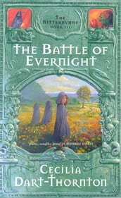 The Battle of Evernight: Bitterbynde 3