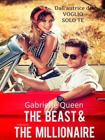 The Beast & the Millionaire - Gabrielle Queen