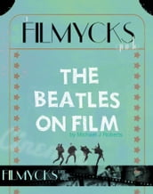 The Beatles On Film