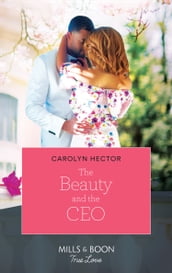 The Beauty And The Ceo (Once Upon a Tiara, Book 3)
