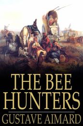 The Bee Hunters