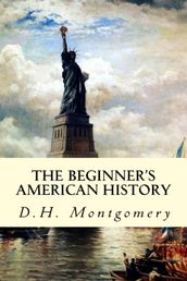 The Beginner s American History